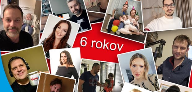 Máme narodeniny! Sme s vami už šesť rokov!