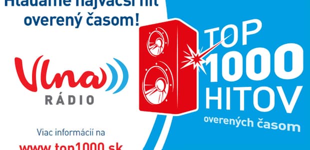 Máme pre vás atraktívne výhry! Stačí hlasovať v hitparáde TOP 1000 hitov